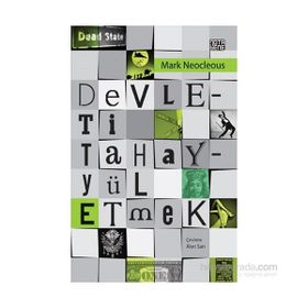 Devleti Tahayyül Etmek - Mark Neocleous