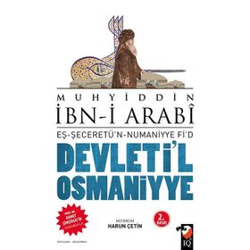 Devleti’l Osmaniyye Eş-Şeceretü’n - Numaniyye Fi’d - Muhyiddin İbni Arabi
