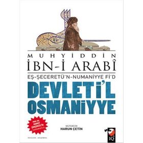 Devleti’l Osmaniyye Eş-Şeceretü’n - Numaniyye Fi’d - Muhyiddin İbni Arabi