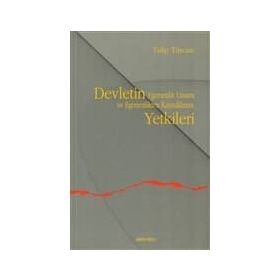 DEVLETIN EGEMENLIK UNSURU VE EGEMENLIKTEN KAYNAKLANAN YETKILERI - TALIP TÜRCAN