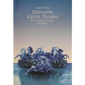 Devletin Genel Teorisi - Kemal Gözler