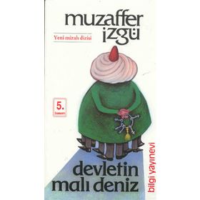 DEVLETIN MALI DENIZ - MUZAFFER İZGU