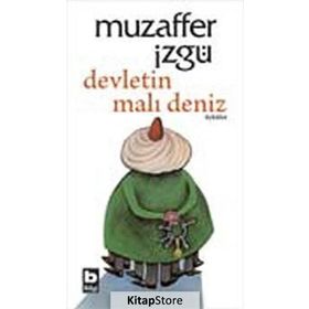 DEVLETIN MALI DENIZ - MUZAFFER İZGU