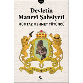 Devletin Manevi Şahsiyeti - Mümtaz Mehmet Tütüncü