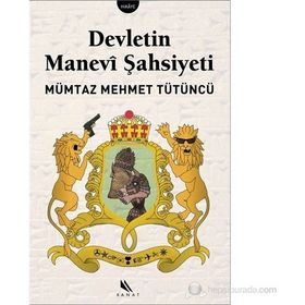 Devletin Manevi Şahsiyeti - Mümtaz Mehmet Tütüncü