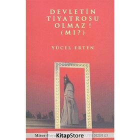DEVLETIN TIYATROSU OLMAZ MI? - YÜCEL ERTEN