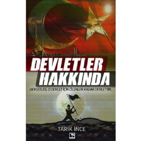 Devletler Hakkında - Tarık İnce