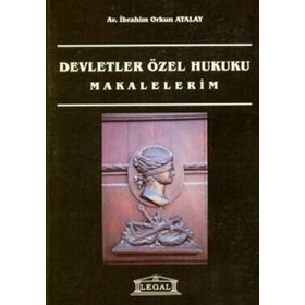 Devletler Özel Hukuku - av ibrahim orkun atalay