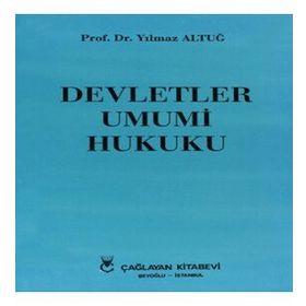 DEVLETLER UMUMI HUKUKU - YILMAZ ALTUĞ