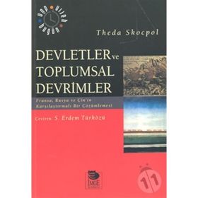 DEVLETLER VE TOPLUMSAL DEVRIMLER - THEDA SKOCPOL