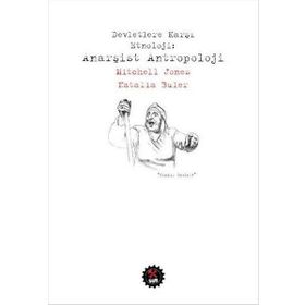 Devletlere Karşı Etnoloji Anarşist Antropoloj - Natalia Buler
