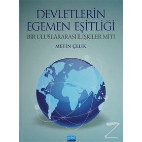 Devletlerin Egemen Eşitliği - Metin Çelik