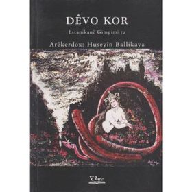 DEVO KOR ESTANIKANE GIMGIMI RA - GENEL