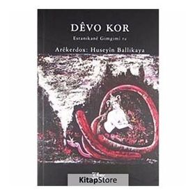 DEVO KOR ESTANIKANE GIMGIMI RA - GENEL