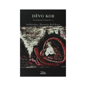 DEVO KOR ESTANIKANE GIMGIMI RA - GENEL