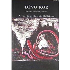 DEVO KOR ESTANIKANE GIMGIMI RA - GENEL
