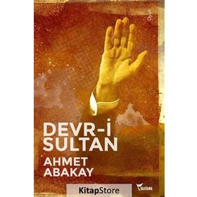 Devr-i Sultan - Ahmet Abakay