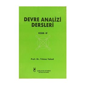 Devre Analizi Dersleri Kısım 4 - Yılmaz Tokad