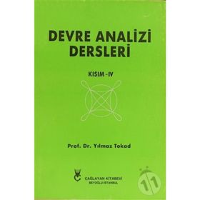 Devre Analizi Dersleri Kısım 4 - Yılmaz Tokad