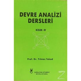 Devre Analizi Dersleri Kısım 4 - Yılmaz Tokad