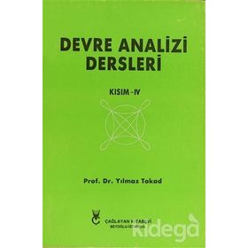 Devre Analizi Dersleri Kısım 4 - Yılmaz Tokad