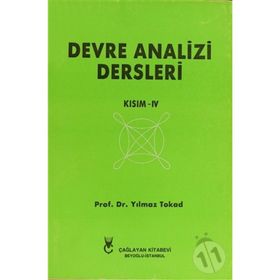 Devre Analizi Dersleri Kısım 4 - Yılmaz Tokad