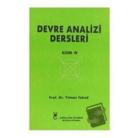 Devre Analizi Dersleri Kısım 4 - Yılmaz Tokad