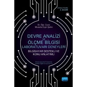 Devre Analizi ve Ölçme Bilgisi Laboratuvarı Deneyleri - Mustafa Ergin Şahin