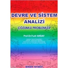 DEVRE VE SISTEM ANALIZI (ÇÖZÜMLÜ PROBLEMLER) - FUAT ANDAY