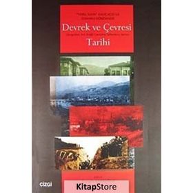 DEVREK VE ÇEVRESİ TARIHI ZONGULDAK, KRD EREĞLİ, ÇAYCUMA, SAFRANBOLU, BARTIN - GÜNGÖR KARAUĞUZ