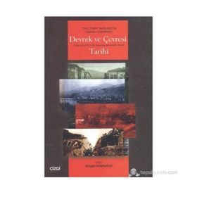 DEVREK VE ÇEVRESİ TARIHI ZONGULDAK, KRD EREĞLİ, ÇAYCUMA, SAFRANBOLU, BARTIN - GÜNGÖR KARAUĞUZ