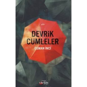 Devrik Cümleler - Osman İnci