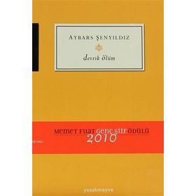 Devrik Ölüm - Aybars Şenyıldız