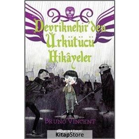Devriknehir'den Ürkütücü Hikayeler - Bruno Vincent