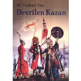 DEVRILEN KAZAN - M. TURHAN TAN (ISBN:9786054322749)