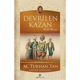 DEVRILEN KAZAN - M. TURHAN TAN (ISBN:9786054322749)