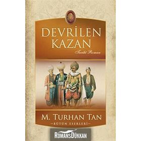 Devrilen Kazan - M. Turhan Tan