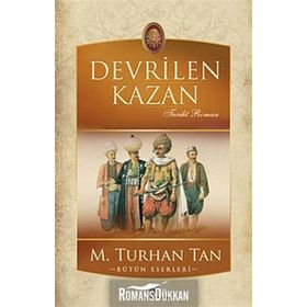 Devrilen Kazan - M. Turhan Tan