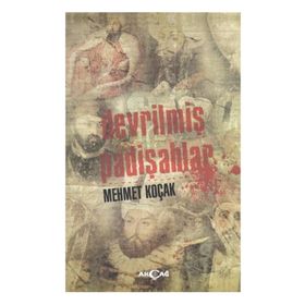 Devrilmiş Padişahlar - Mehmet Koçak