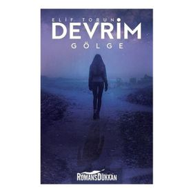 Devrim 2 - Gölge - Elif Torun