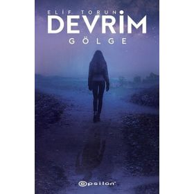 Devrim 2 - Gölge - Elif Torun