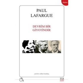 Devrim Bir Giyotindir - Paul Lafargue