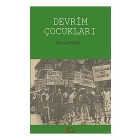 Devrim Çocukları - Müşerref Kaya