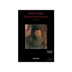 Devrim Gecesi Notları - Baran Doğu