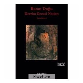Devrim Gecesi Notları - Baran Doğu