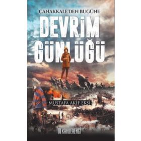 Devrim Günlüğü - Mustafa Akif Ekşi
