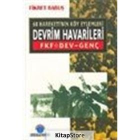 DEVRIM HAVARILERI 68 HAREKETI´NIN KÖY EYLEMLERI - FIKRET BABUŞ