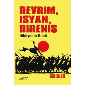 Devrim, İsyan, Direniş - Eric Selbin