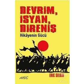 Devrim, İsyan, Direniş - Eric Selbin