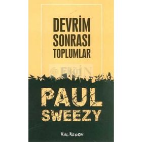 DEVRIM SONRASI TOPLUMLAR - PAUL M. SWEEZY